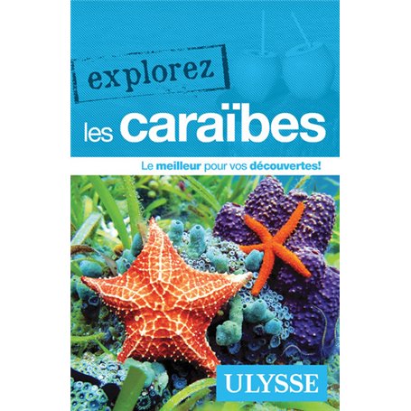 Explorez les Caraïbes