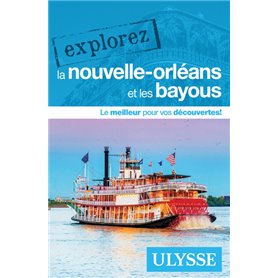 Explorez La Nouvelle-Orléans et les bayous