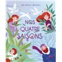 Ma douce étoile Ma nature - Nos quatre saisons