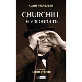 Churchill le visionnaire