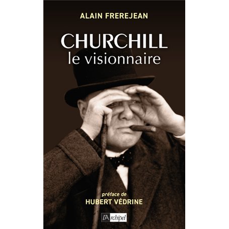 Churchill le visionnaire