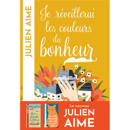 Je réveillerai les couleurs du bonheur