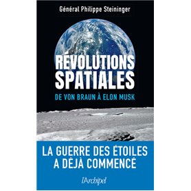 Révolutions spatiales - De von Braun à Elon Musk