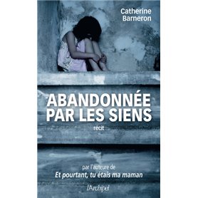 Abandonnée par les siens