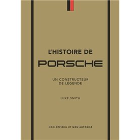 L'Histoire de Porsche - Un constructeur de légende