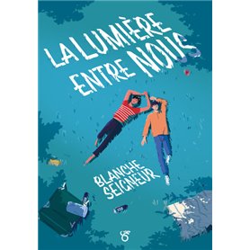 La lumière entre nous