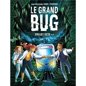 Le Grand bug - Tome 1