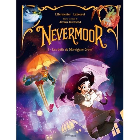 Nevermoor - Tome 1 Les défis de Morrigane Crow