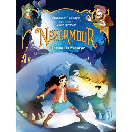 Nevermoor - Tome 2 L'Héritage du Wundereur