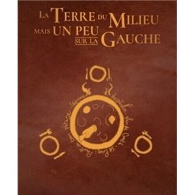 La terre du milieu mais un peu sur la gauche - Collector tomes 1 et 2