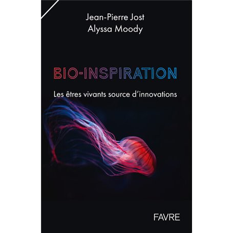 Bio-inspiration - Les êtres vivants source d'innovations