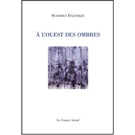 A l'ouest des ombres