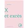 X et Excès