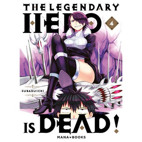 The Legendary Hero is Dead T04