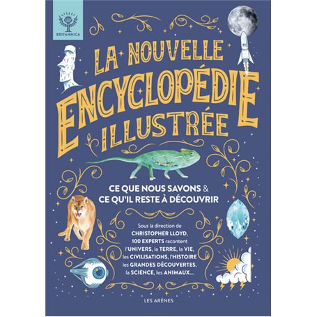 La nouvelle Encyclopédie illustrée - Ce que nous savons & ce qu'il reste à découvrir - NED