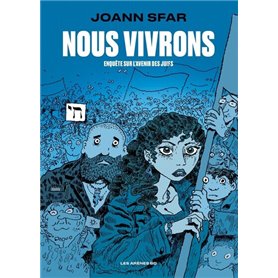 Nous vivrons - Enquête sur l'avenir des juifs