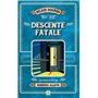 Descente fatale