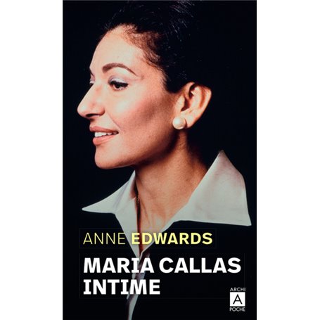 Maria Callas intime