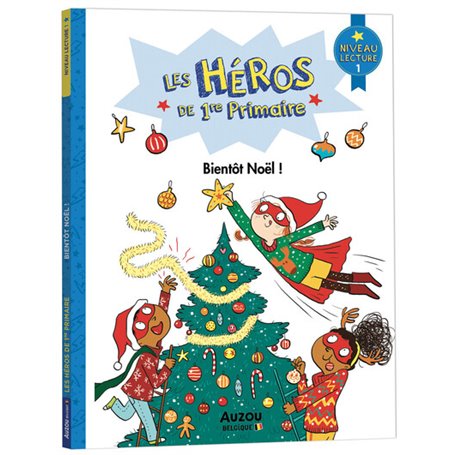 Les héros de 1re Primaire - Niveau 1 - Bientôt Noël !