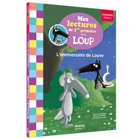 Mes lectures de 1re primaire avec Loup - Mes lectures de 1re primaire avec loup - l'anniversaire de Louve