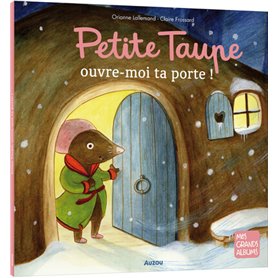 Petite taupe ouvre-moi ta porte