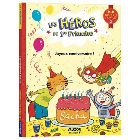 Les héros de 1re Primaire - Niveau 2 - Joyeux anniversaire !