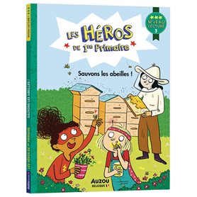 Les héros de 1re Primaire - Niveau 3 - Sauvons les abeilles !