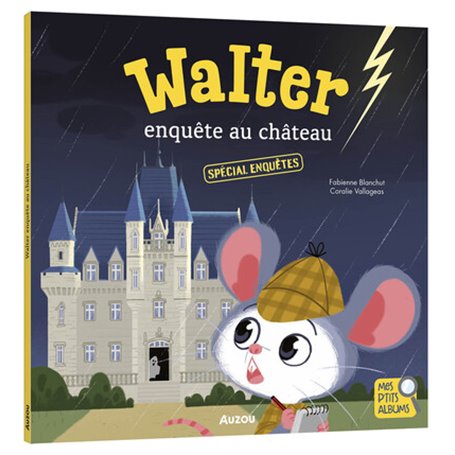 WALTER ENQUETE AU CHATEAU