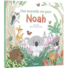 Une Nouvelle vie pour Noah