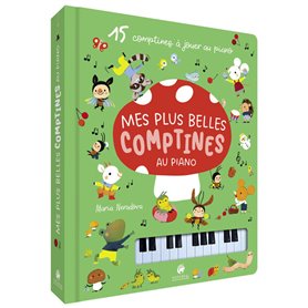 Mon livre piano - Mes plus belles comptines au piano - Nature et Découvertes