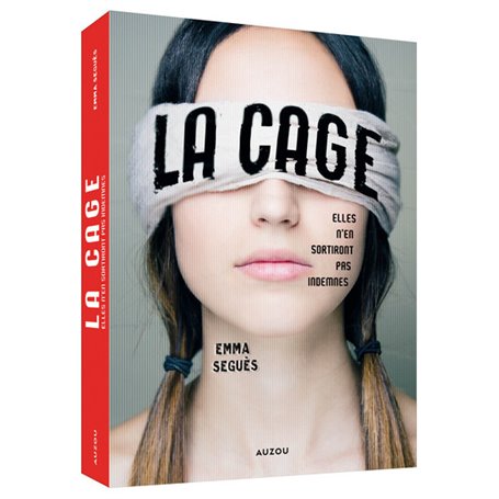 La Cage - Elles n'en sortiront pas indemnes