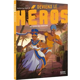 Deviens le héros - Au temps des pharaons NED