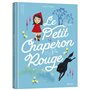LES P'TITS CLASSIQUES A ECOUTER - LE PETIT CHAPERON ROUGE
