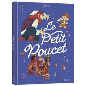 LES P'TITS CLASSIQUES A ECOUTER - LE PETIT POUCET