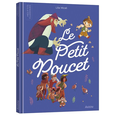 LES P'TITS CLASSIQUES A ECOUTER - LE PETIT POUCET