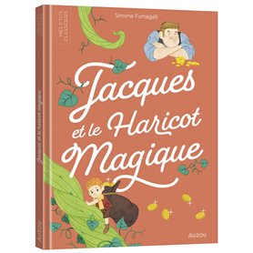 LES P'TITS CLASSIQUES A ECOUTER - JACQUES ET LE HARICOT MAGIQUE