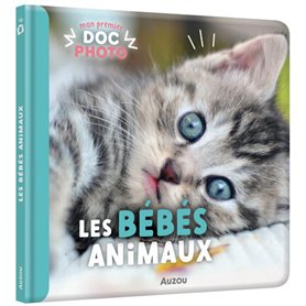 MON PREMIER DOC PHOTO - BEBES ANIMAUX