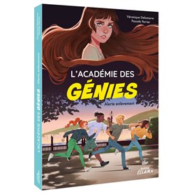 L'académie des génies - Tome 2 Alerte enlèvement