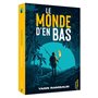 Le monde d'en bas - Tome 1