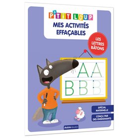 MES ACTIVITES EFFACABLES P'TIT LOUP - LETTRES BATONS