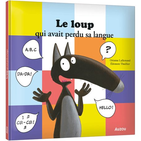 LE LOUP QUI AVAIT PERDU SA LANGUE