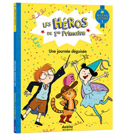 Les Héros de 1re Primaire - Niveau 1 - Une journée déguisée