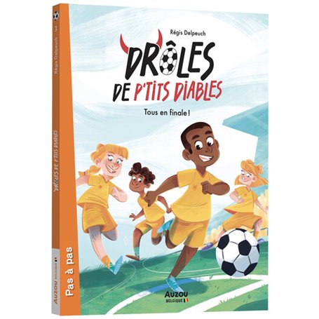 Drôles de P'tits Diables - Tome 3 Tous en finale !