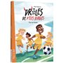 Drôles de P'tits Diables - Tome 3 Tous en finale !