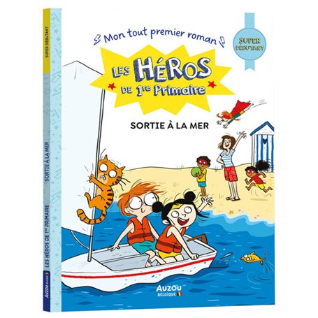 Les Héros de 1re Primaire - Super débutant - Sortie à la mer