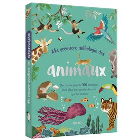 MA PREMIERE ANTHOLOGIE DES ANIMAUX