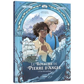 Le Royaume de Pierre d'Angle - Tome 1 L'art du naufrage