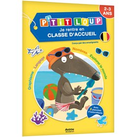 Je rentre en classe d'accueil avec P'tit Loup