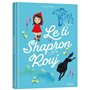 LES P'TITS CLASSIQUES - LE TI SHAPRON ROUJ - CRÉOLE RÉUNIONNAIS