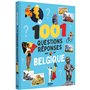 1001 questions réponses sur la Belgique